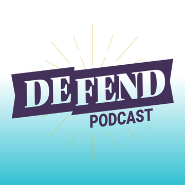 The Defend Podcast